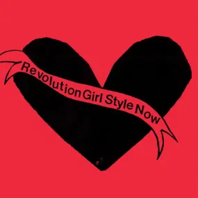 Bikini Kill Music Album Revolution Girl Style Now