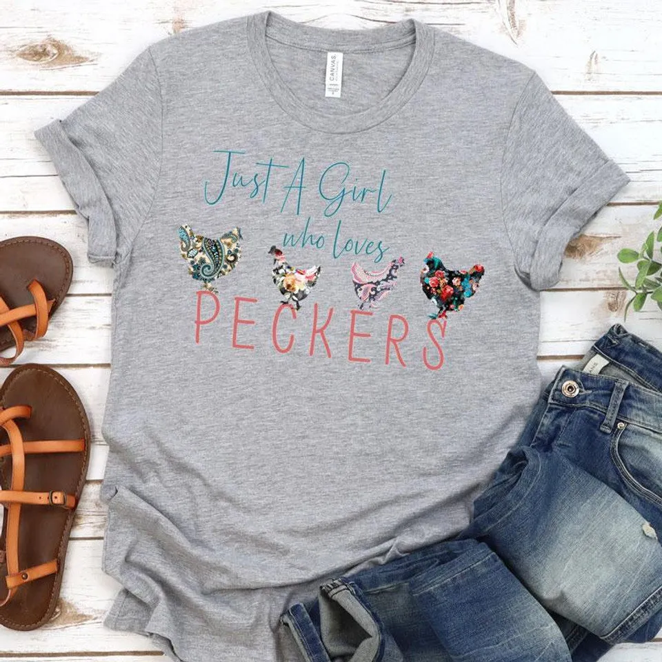 Just A Girl Who Loves Peckers